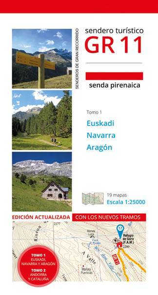 GR 11. Senda pirenaica. Tomo 1. Euskadi, Navarra, Aragón
