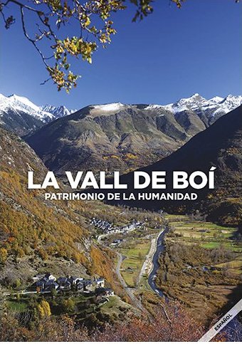 La Vall de Boí. Patrimonio de la humanidad