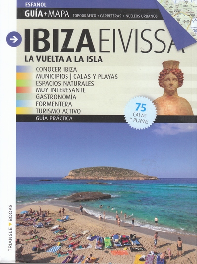 Ibiza (Guía+ mapa). La vuelta a la isla 