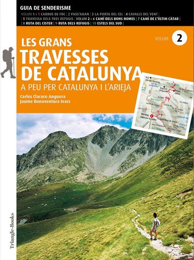 Les grans travesses de Catalunya (Vol. 2). A peu per Catalunya i l'Arieja