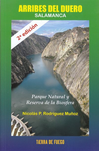 Arribes del Duero. Parque Natural y Reserva de la Biosfera
