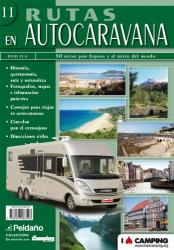 Rutas en autocaravana 11. 30 rutas por España y el resto del mundo