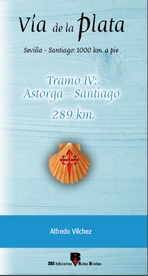 Vía de la plata-Tramo IV: Astorga-Santiago (289 km)