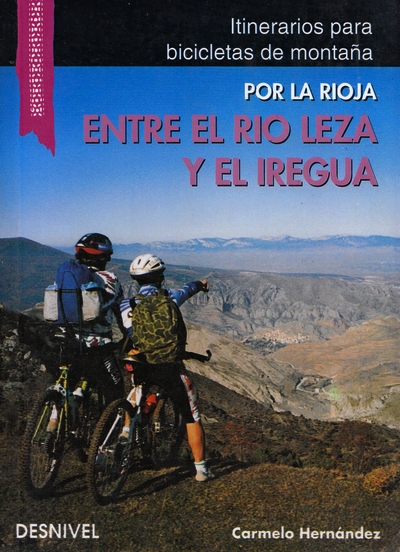 Entre el río Leza y el Iregua. Itinerarios para bicicletas de montaña