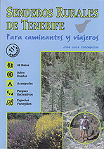 Senderos Rurales de Tenerife. Para caminantes y viajeros