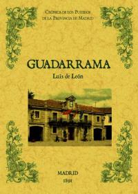 Guadarrama (Ed. facsímil). Crónica de los pueblos de la provincia de Madrid