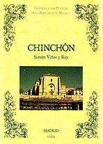 Chinchón (Ed. facsímil). Crónica de los pueblos de la provincia de Madrid