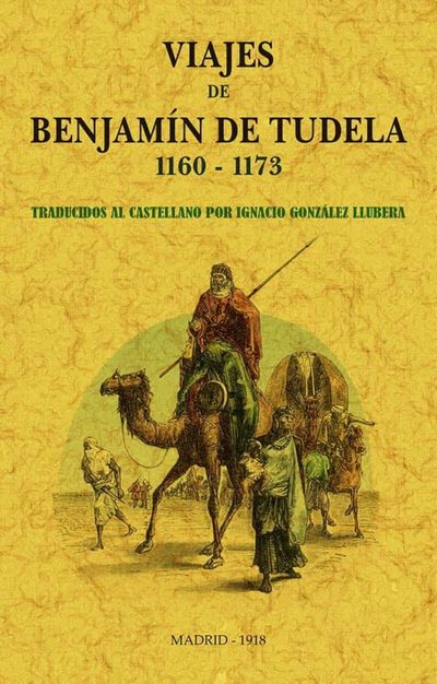 Viajes de Benajamín de Tudela . 1160-1173