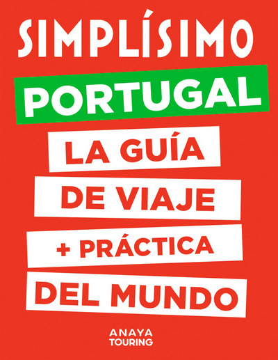 Simplísimo Portugal. La guía de viaje + práctica del mundo 