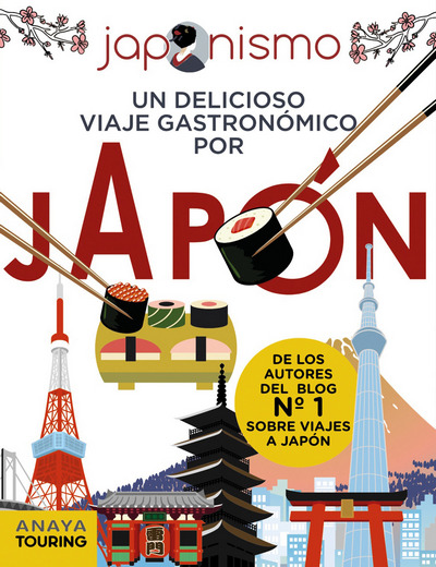 Japonismo. Un delicioso viaje gastronómico por Japón