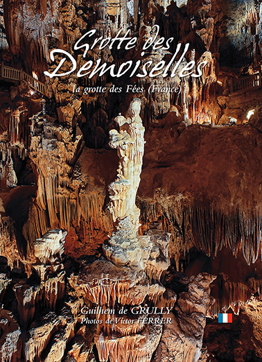 Grotte des Demoiselles. la grotte des Fées (France)