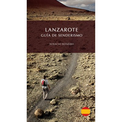 Lanzarote. Guía de senderismo