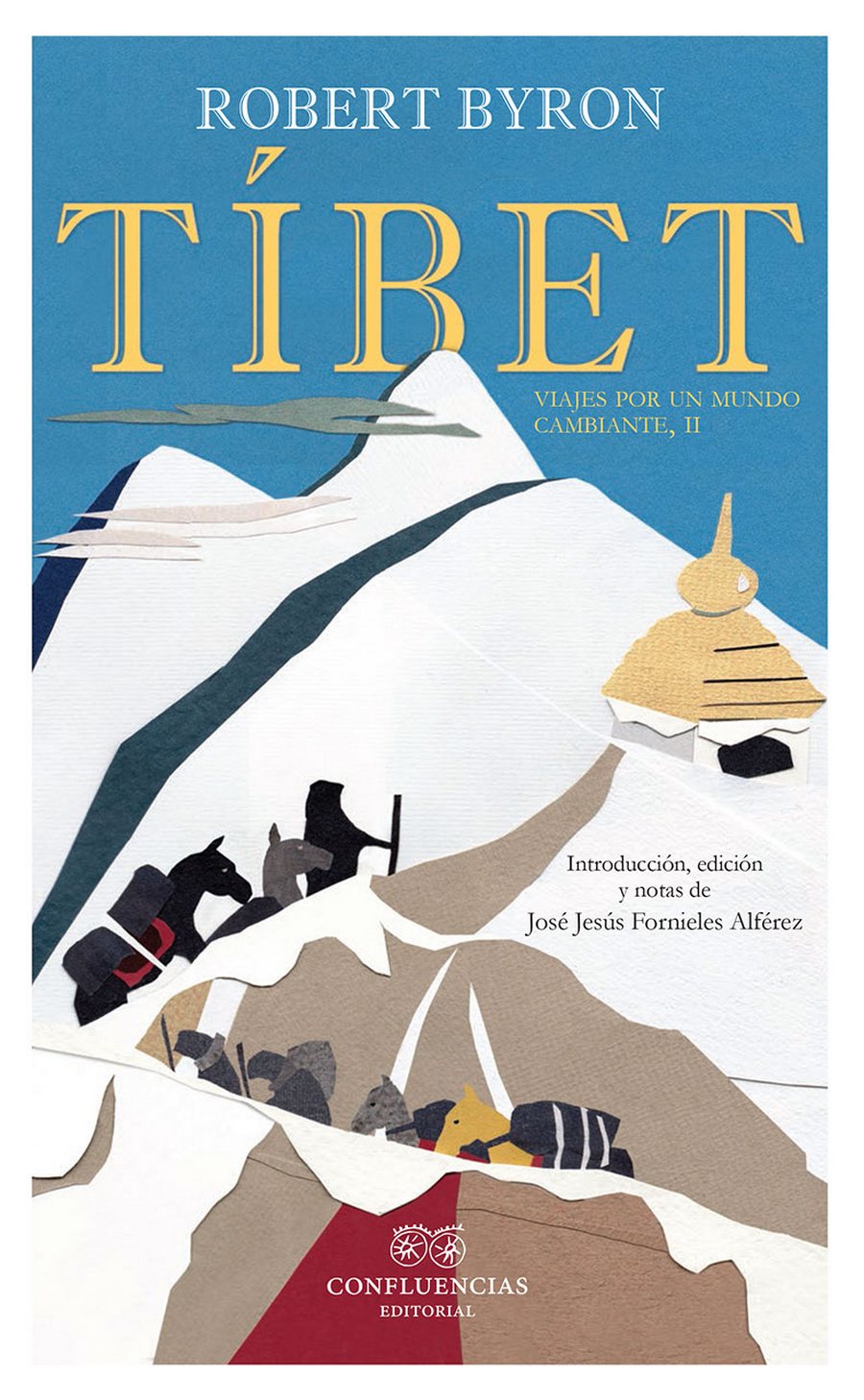Tíbet. Viajes por un mundo cambiante, II