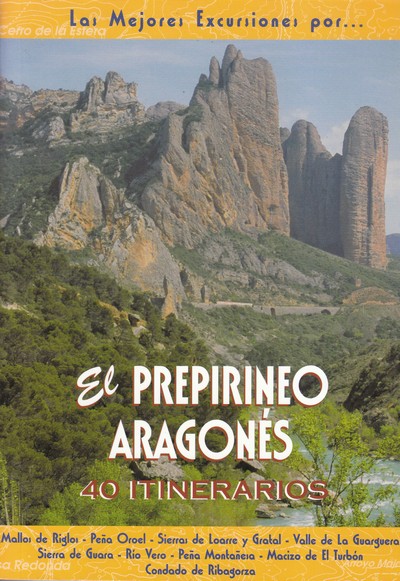 El Prepirineo Aragonés. 40 itinerarios