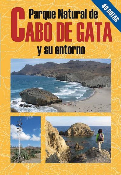 El Cabo de Gata. Guía del parque natural