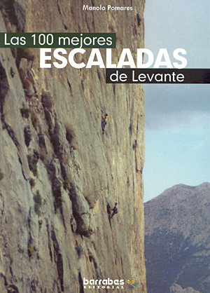 Las 100 mejores escaladas de Levante