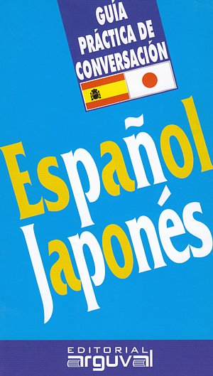 Guía práctica de conversación Español-Japonés