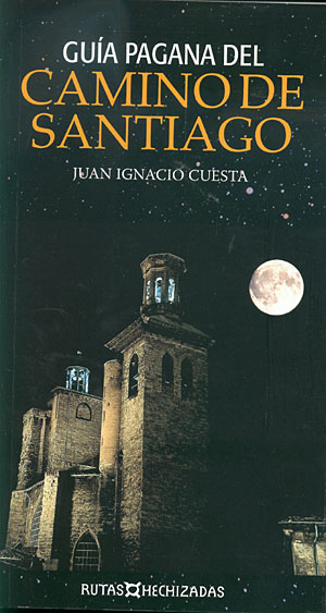 Guía pagana del Camino de Santiago