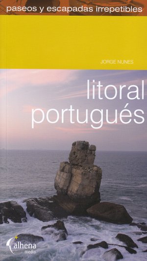 Litoral portugués. Paseos y escapadas irrepetibles
