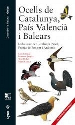 Ocells de Catalunya, País Valencià i Balears. Inclou també Catalunya Nord, Franja de Ponent i Andorra