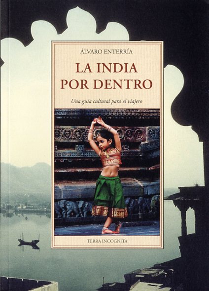 La India por dentro. Una guía cultural para el viajero