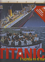 Titanic. Tragedia en el mar