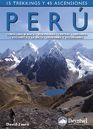 Perú. 15 trekkings y 45 ascensiones