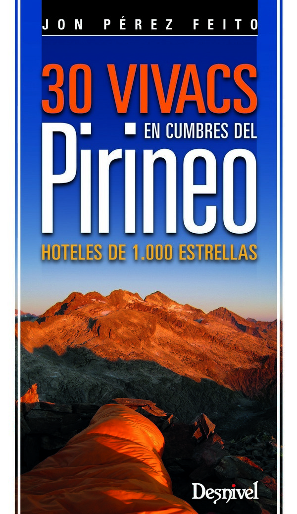 30 vivacs en cumbres del Pirineo. Hoteles de 1.000 estrellas