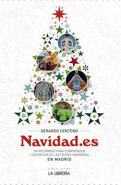 Navidad.es. Un recorrido para comprender y disfrutar de las fiestas navideñas en Madrid