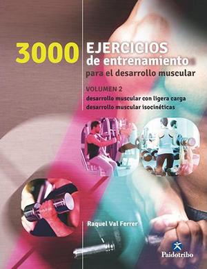 3000 ejercicios de entrenamiento para el desarrollo muscular 