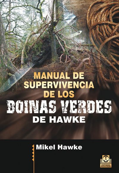 Manual de supervivencia de los boinas verdes de Hawke