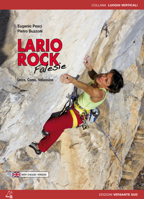 Lario Rock Falesie. Lecco, Como, Valsassina