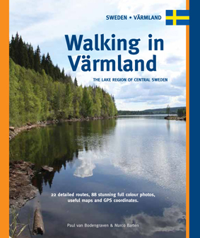 Walking in Värmland . The lake region of central Sweden