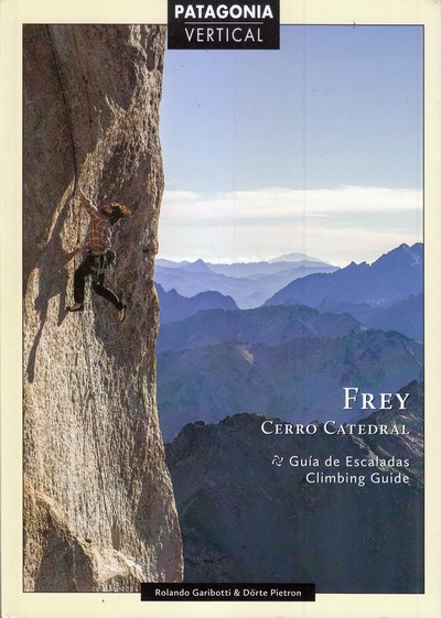 Frey  Cerro Catedral. Guía de escaladas
