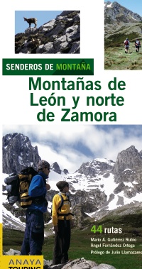 Montañas de León y norte de Zamora. Senderos de montaña. 44 rutas