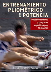 Entrenamiento pliométrico de la potencia. Programa completo y programas específicos para 16 deportes