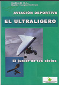 El ultraligero: El junior de los cielos  (Aviación Deportiva)