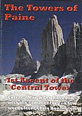 The Towers of Paine. 1st ascent of the Central Tower