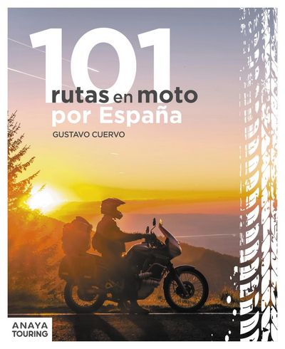 «101 rutas en moto por España»