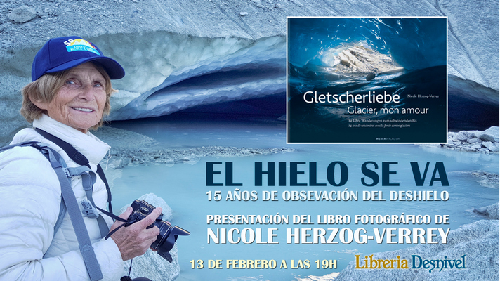 "Glacier, mon amour". El hielo se va. 15 años de observación del deshielo