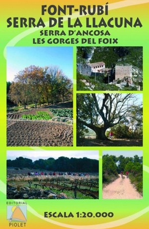 Font-Rubí - Serra de la Llacuna - Serra D'Ancosa - Les Gorges del Foix