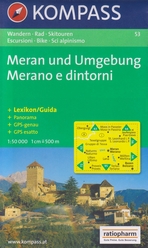 53 Meran und Umgebung. Merano e dintorni.