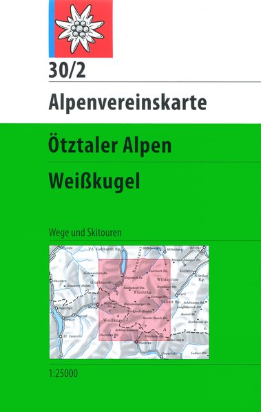 30/2 Ötztaler Alpen. WeiBkugel (Wege und Skitouren) 30/2 Ötztaler Alpen. WeiBkugel (Wege und Skitouren)