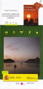 12 Paque Nacional Marítimo - Terrestre del Archipiélago de Cabrera 12 Paque Nacional Marítimo - Terrestre del Archipiélago de Cabrera