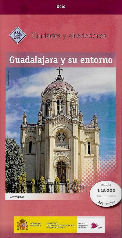 Guadalajara y su entorno Guadalajara y su entorno