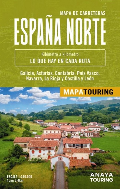 España Norte. GALICIA, ASTURIAS, CANTABRIA, PAÍS VASCO, NAVARRA, LA RIOJA Y CASTILLA Y LEÓN