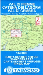 7 Val di Fiemme, Catena dei Lagorai, Val di Cembra 7 Val di Fiemme, Catena dei Lagorai, Val di Cembra