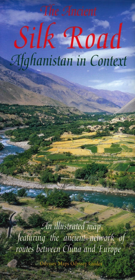 The ancient Silk Road. Afghanistan in context The ancient Silk Road. Afghanistan in context