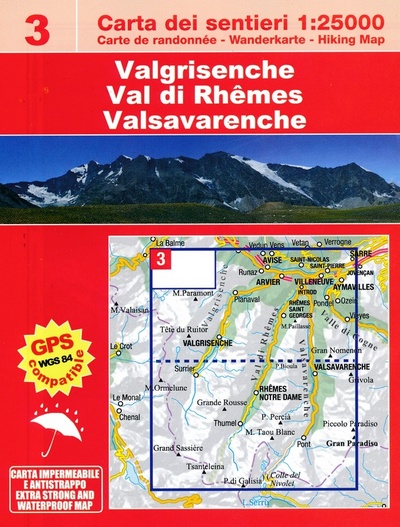 3 Valgrisenche. Val di Rhêmes