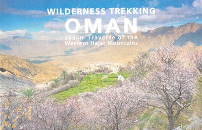 Wilderness Trekking Oman - Western Hajar Mountains Wilderness Trekking Oman - Western Hajar Mountains